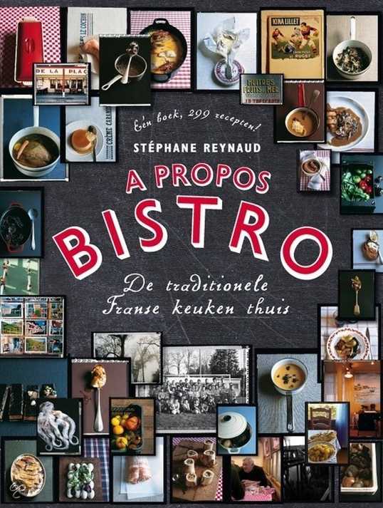A propos Bistro – de traditionele Franse keuken thuis
